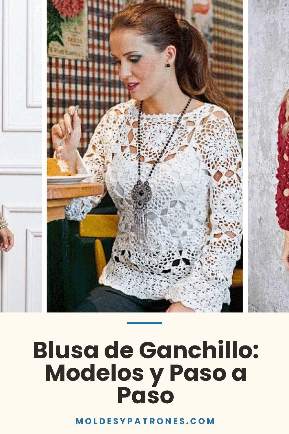 Blusa de Ganchillo: Modelos y Paso a Paso