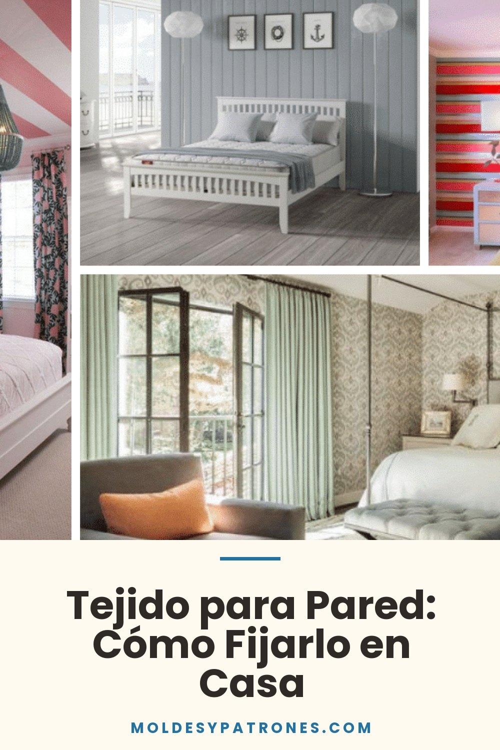 Tejido para Pared: Cómo Fijarlo en Casa