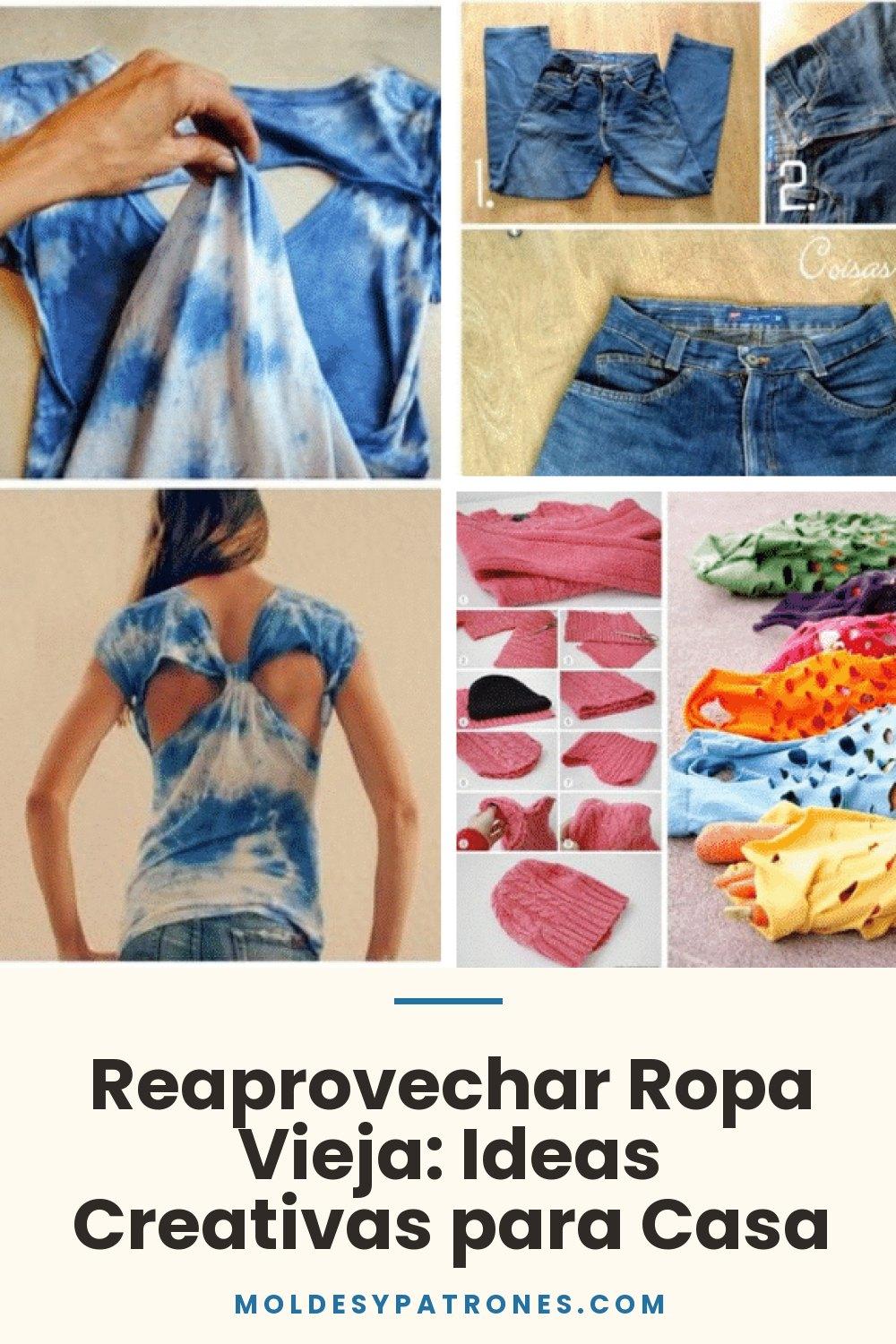 Reaprovechar Ropa Vieja: Ideas Creativas para Casa