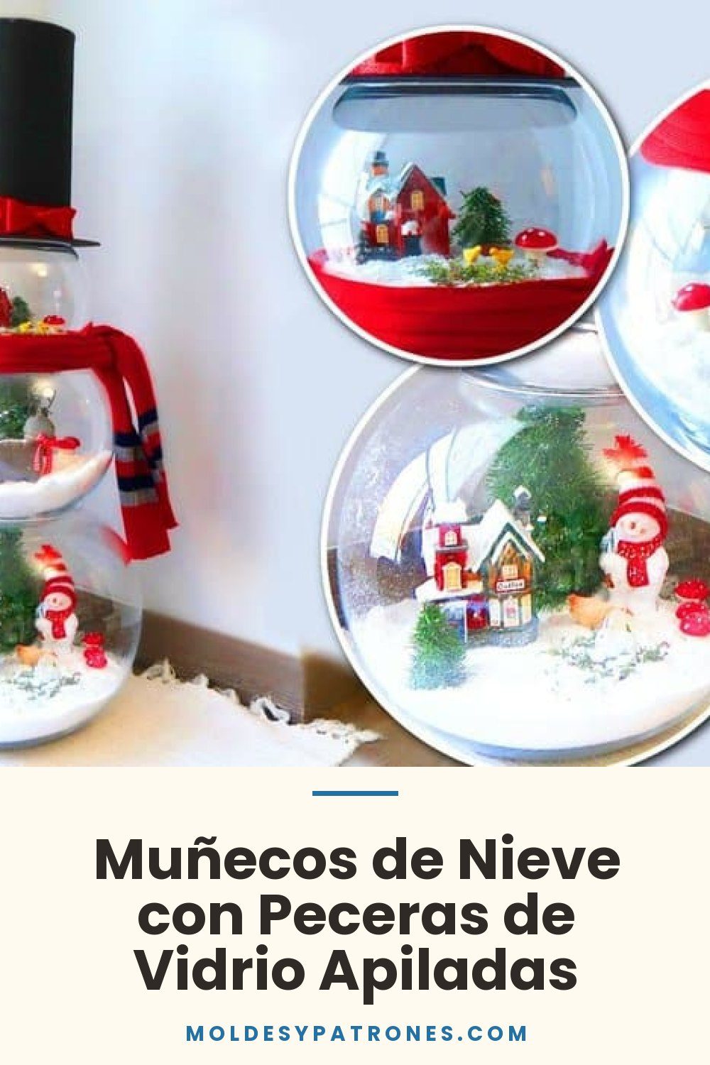 Muñecos de Nieve con Peceras de Vidrio Apiladas